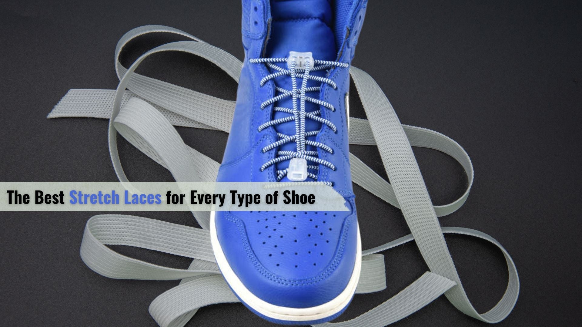 The Best Stretch Laces for Every Type of Shoe