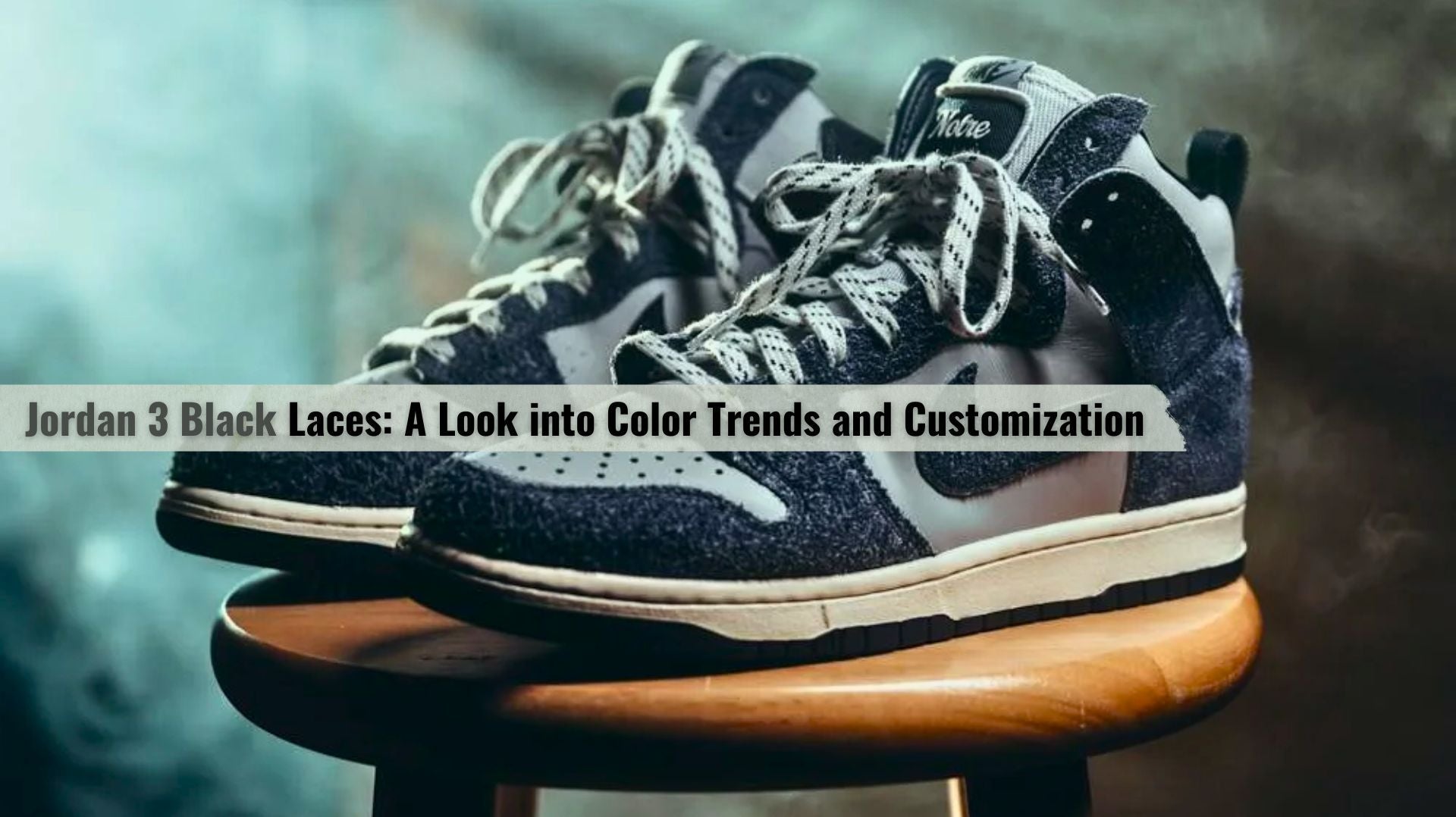 Jordan 3 Black Laces: A Look into Color Trends and Customization