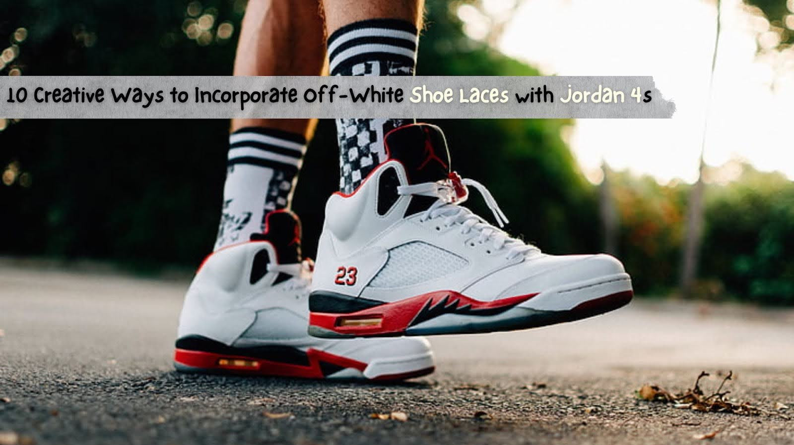 Creative Ways to Style Off White Shoe Laces