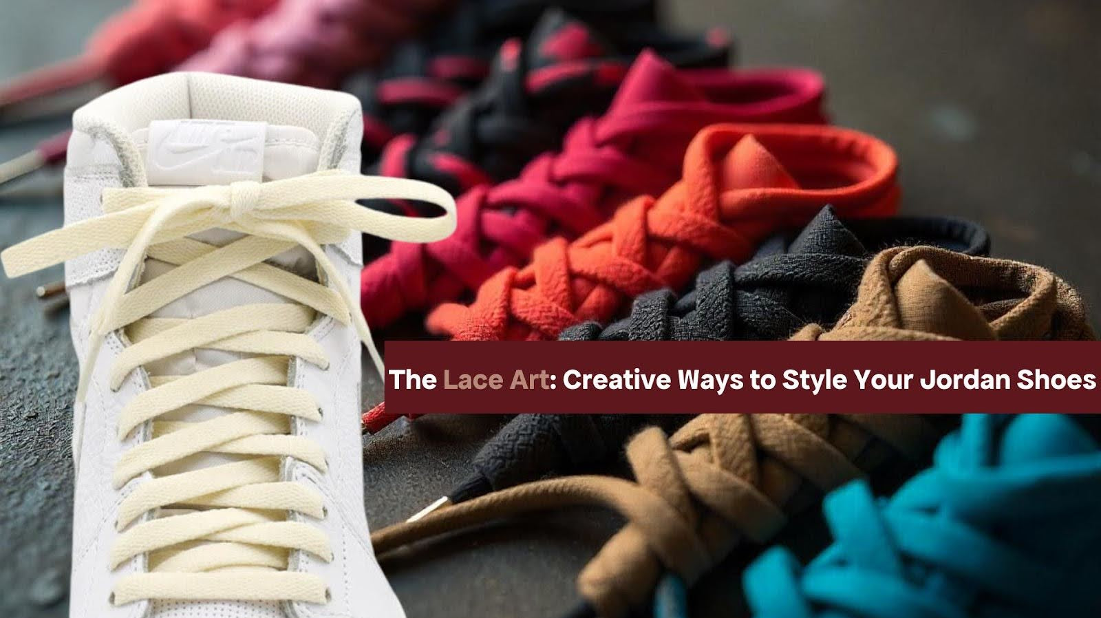 Jordan Lacing Techniques