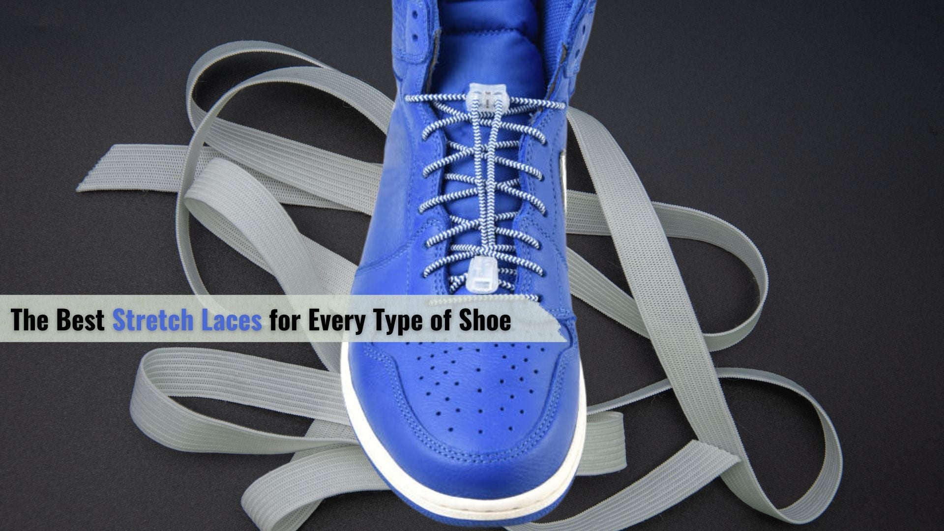 The Best Stretch Laces for Every Type of Shoe
