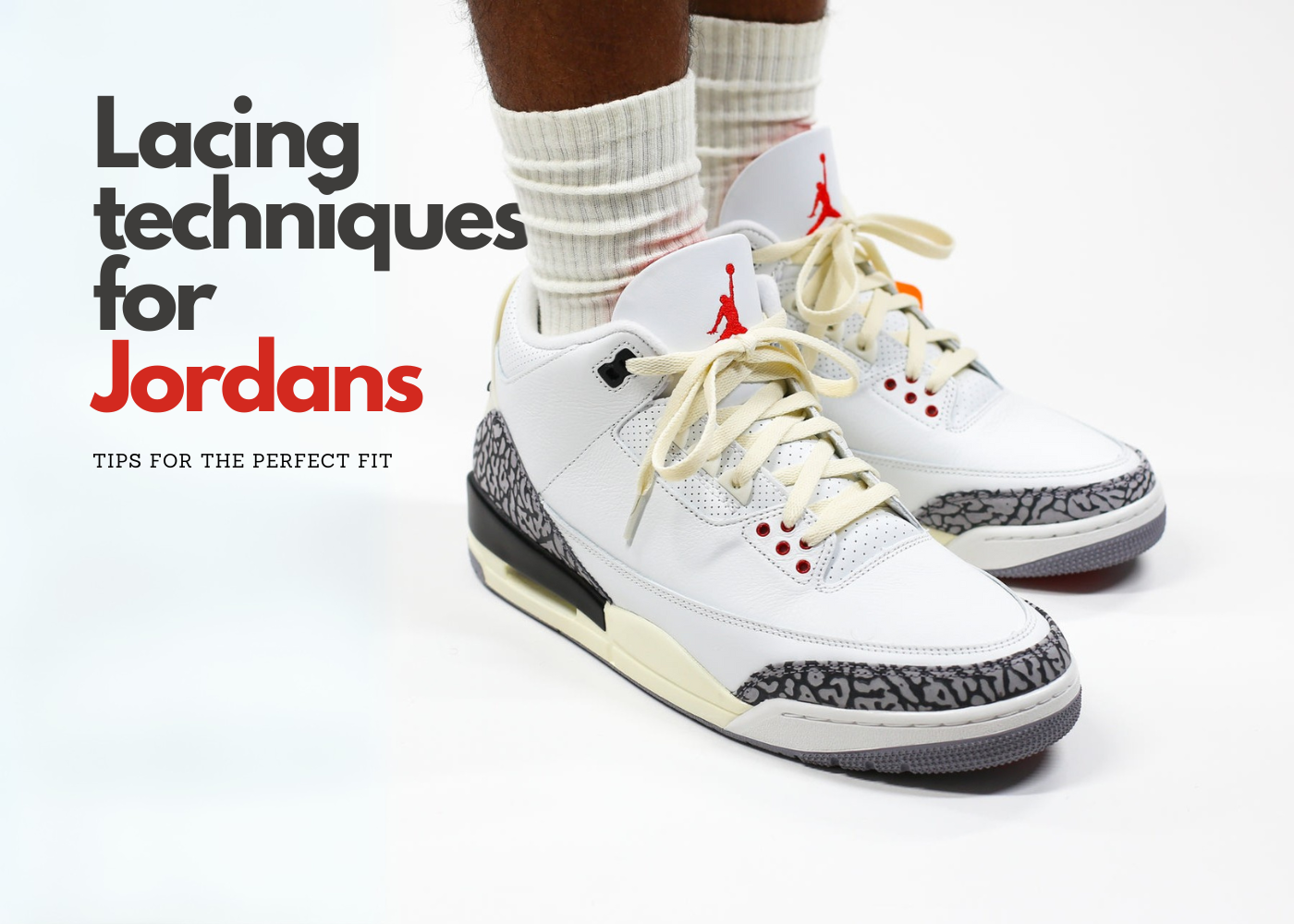 Lacing Techniques for Jordans