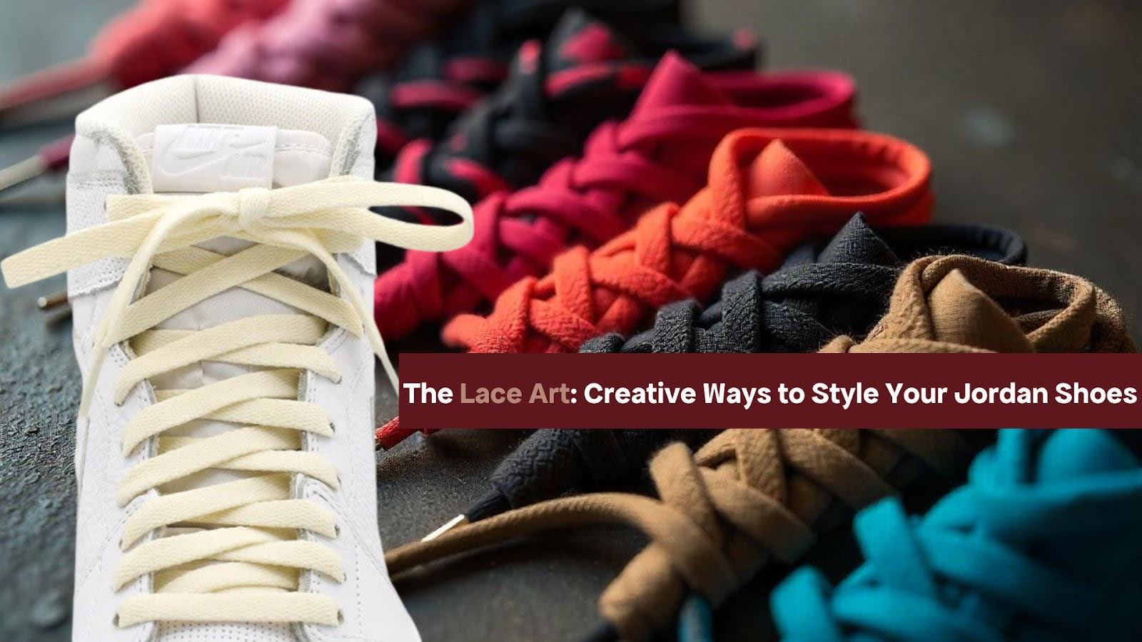 Jordan Lacing Techniques